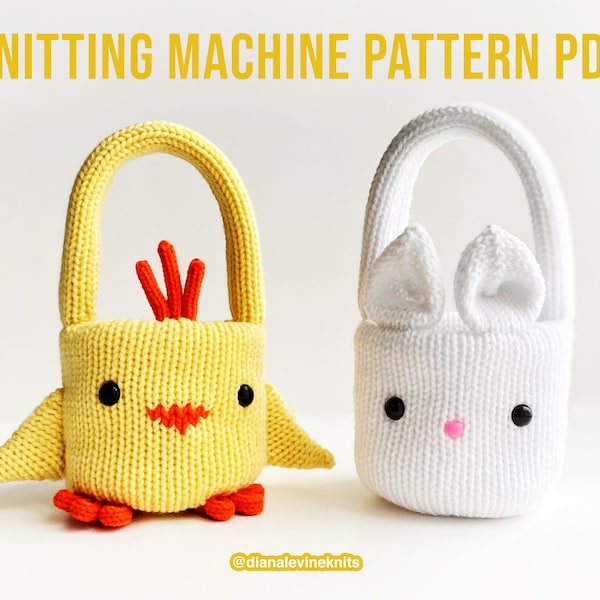 Easter Bunny & Chick Bags! (PATTERN for 46 or 48 Needle AND 22 Needle Addi Express or Sentro Circular Knitting Machines)