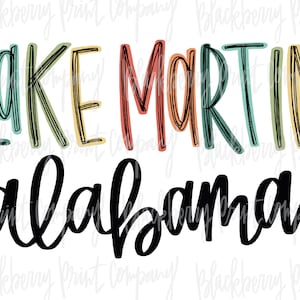 Lake Martin Alabama PNG Sublimation Hand Lettered Digital Télécharger