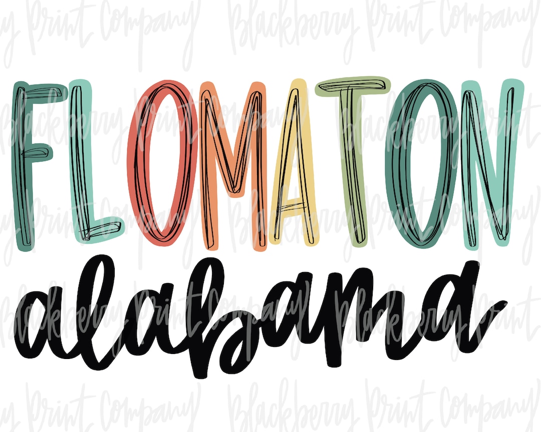 Flomaton Alabama PNG Sublimation Printable Etsy
