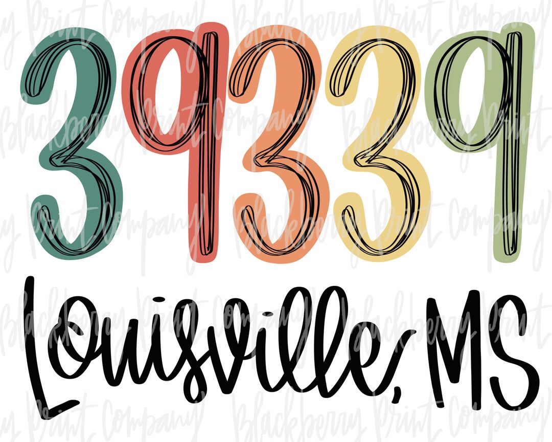 39339 Louisville MS Zip Code PNG Hand Lettered Sublimation Digital