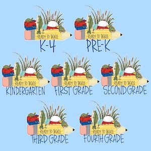 May include: A collection of seven digital illustrations featuring a yellow pencil with the text READY TO TACKLE, a fishing rod, a red tackle box, a green fish, a turtle, and a bobber. Labels include K-4, PRE-K, KINDERGARTEN, FIRST GRADE, SECOND GRADE, THIRD GRADE, and FOURTH GRADE.