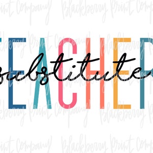 Substitute Teacher PNG Sublimation Printable
