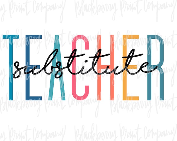 Substitute Teacher PNG Sublimation Printable | Etsy