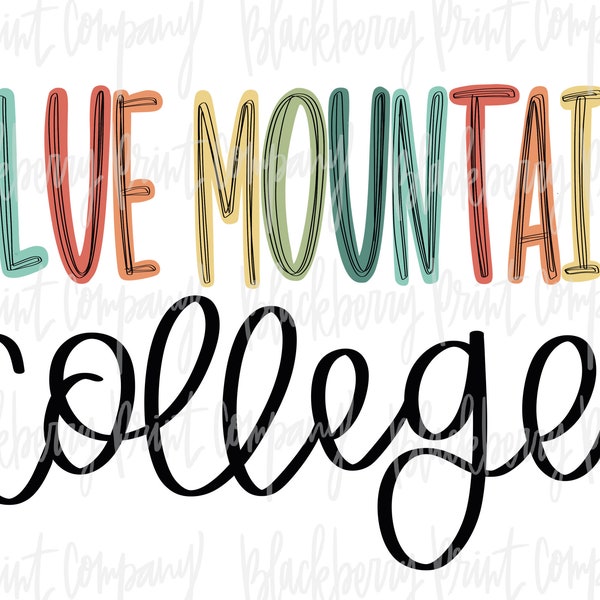 Blue Mountain College PNG Sublimation Digital Download