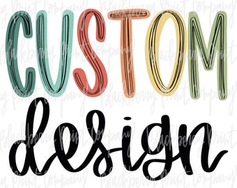 Custom Design PNG Sublimation DTF Printable