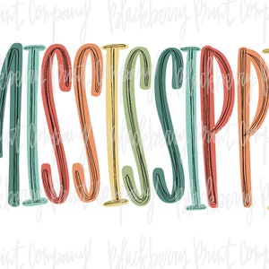 May include: A colorful graphic design of the word "MISSISSIPPI" in a retro style with a rainbow color scheme. The letters are outlined in black and have a hand-drawn, whimsical look.