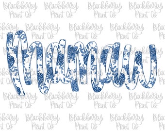 Mamaw Blue Willow Gevulde PNG Digitale Download Hand Getrokken Sublimatie DTF