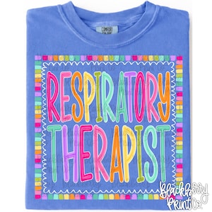 Respiratory Therapist PNG, Colorful Digital Download, Hand Drawn Png, Sublimation, DTF, RT Shirt, Color Pop