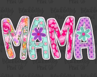 Mama Wild Flower PNG Digital Download Hand Drawn Sublimation DTF