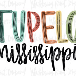 Tupelo MS PNG Sublimation Printable