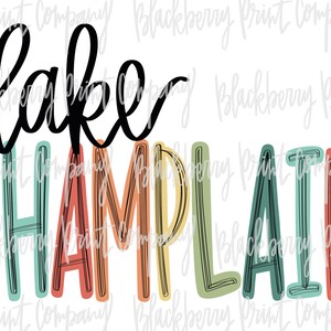 Lake Champlain PNG Sublimation Hand Lettered Digital Download