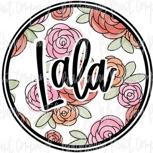 Lala Floral Watercolor Sublimation PNG Digital Download Hand Drawn