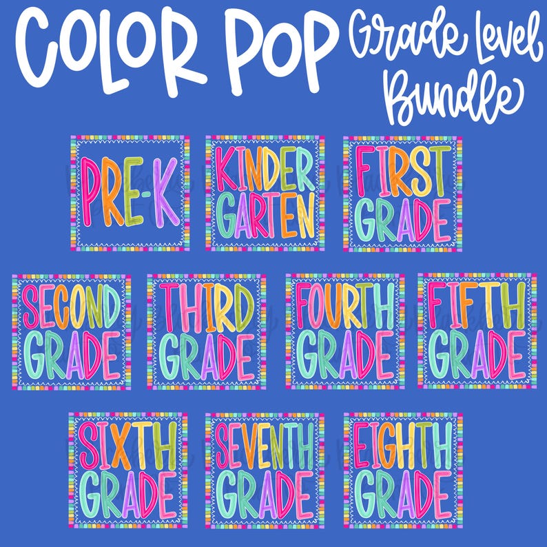 May include: A digital graphic set titled COLOR POP Grade Level Bundle on a blue background. It features eleven square labels with multicolored, hand-lettered text for Pre-K through Eighth Grade, each framed by a vibrant, multi-colored dashed border.