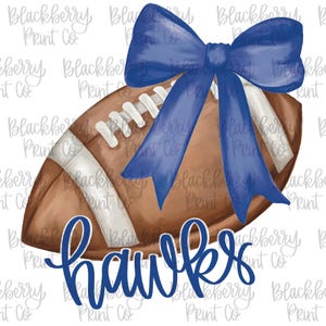 Football with Bow PNG Hawks Football PNG Preppy DTF Sublimation Hand Drawn Hand Lettered Digital Download School Mascot