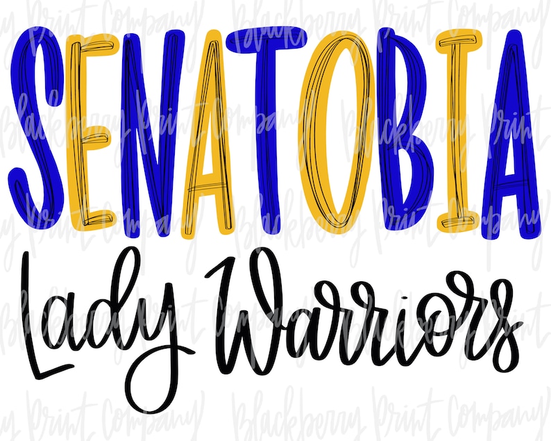 Senatobia Lady Warriors PNG Sublimation Printable Etsy