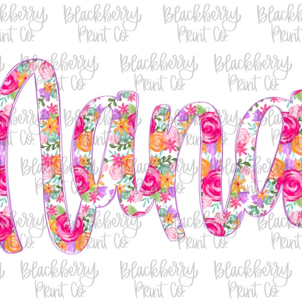 Nana Pink Floral PNG Digital Download Hand Drawn Sublimation DTF