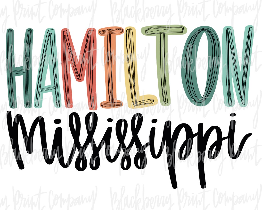 Hamilton MS PNG Sublimation Digital Download Etsy