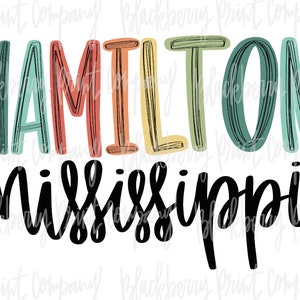 Hamilton MS PNG Sublimation Digital Download