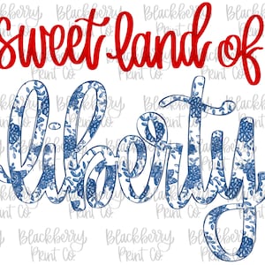 Doce terra da liberdade salgueiro azul preenchido patriótico vermelho branco azul PNG download digital desenhado à mão sublimação DTF