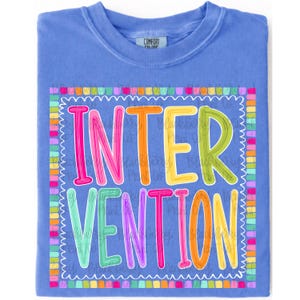 Intervention PNG, Colorful Digital Download, Hand Drawn PNG, Sublimation, DTF, Back to School, Teacher Shirt, Color Pop