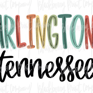 Arlington Tennessee PNG Hand Lettered Sublimation Digitale Download