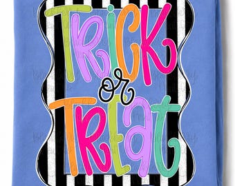 May include: A light blue fabric featuring a central graphic with the text "TRICK OR TREAT" in colorful, stylized lettering. The text is layered over a black and white vertical striped background enclosed within a scalloped, wavy-edged border.