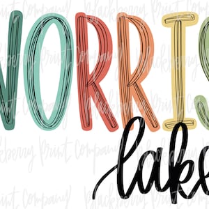 Norris Lake PNG Sublimation Hand Lettered Digital Download