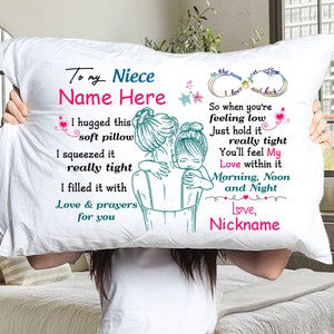 To My Niece Love Aunt Personaliszed Pillowcase - Gift for Niece From Auntie, I hugged This Soft Pillow, Love Niece Pillow Cover