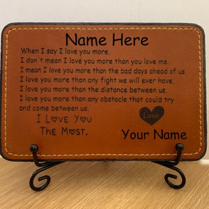 When I Say I Love You More - Personalized Engraved Leather Frame Anniversary Gift for Wife from Husband, gift for Boyfriend from Girlfriend