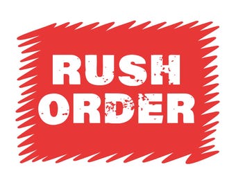 Rush Order
