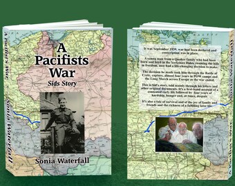 A Pacifist's War: Sid's story