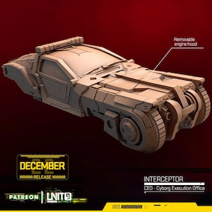 Puede incluir: Un modelo impreso en 3D de un coche futurista, el Interceptor, con un capó del motor extraíble. El coche es marrón y tiene un interior negro. El texto "DECEMBER RELEASE" y "PATREON UNITQ" es visible en la imagen. El texto "INTERCEPTOR CEO - Cyborg Execution Office" también es visible en la imagen.