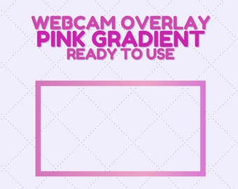 Twitch Pink Gradient Webcam Border Overlay / Stream / Cute / Aesthetic / Theme / Girly / Cam / Streamer / Digital / Graphic