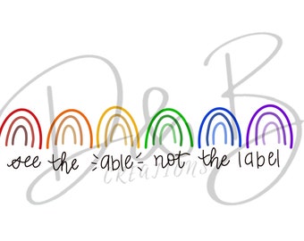 See The Able Not The Label PNG