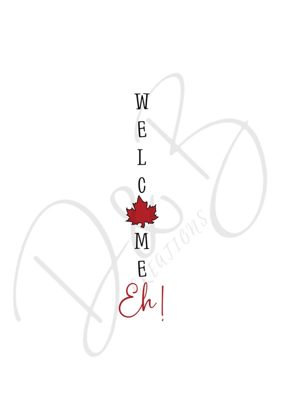 Canadian Welcome Sign Svg - Etsy