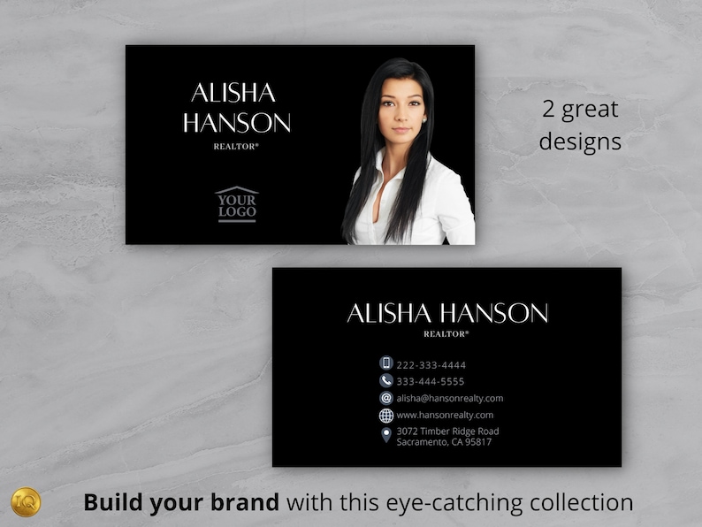 May include: Two black and white business card designs for a realtor named Alisha Hanson. The first design features a headshot of Alisha Hanson and the text "ALISHA HANSON REALTOR" and "YOUR LOGO". The second design features the text "ALISHA HANSON REALTOR" and contact information including a phone number, email address, website address, and physical address.