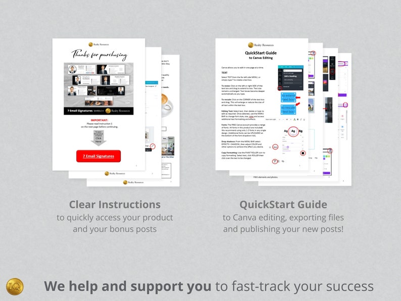 May include: A digital product guide with a blue and white colour scheme. The guide includes instructions on how to access a product and bonus posts, as well as a quick start guide to Canva editing, exporting files, and publishing new posts. The text "Thanks for purchasing" and "We help and support you to fast-track your success" are also included.