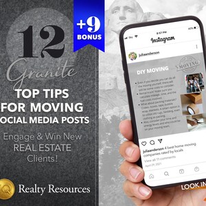 May include: A smartphone displaying a social media post with 12 tips for moving, titled "Granite Top Tips for Moving Social Media Posts". The post includes a list of tips for DIY moving, such as calculating mileage and packing materials. The post also includes a call to action to "Engage & Win New Real Estate Clients!" and a link to "Look Inside".