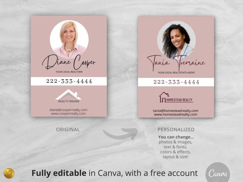 Peut inclure: Deux cartes de visite roses avec une photo d'une personne, son nom et ses coordonn&eacute;es. Le texte sur les cartes est "Diane Cooper, Your Local Realtors, 222-333-4444, Realty Brand, diane@cooperrealty.com, www.cooperrealty.com" et "Tania Tremaine, Your Local Real Estate Agent, 222-333-4444, Homestead Realty, tania@homesteadrealty.com, www.homesteadrealty.com". Le texte "ORIGINAL" et "PERSONALIZED" est sous les cartes. Le texte "You can change... photos & images, text & fonts, colours & effects, layout & size!" est sous la carte "PERSONALIZED". Le texte "Fully editable in Canva, with a free account Canva" est sous les cartes.