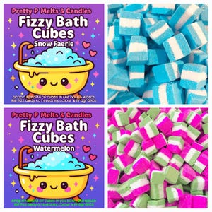 May include: The image displays bath products, including two types of fizzy bath cubes. One set is blue and white, the other pink, green, and white. The image also features two graphics with text: "Pretty P Melts & Candles Fizzy Bath Cubes Snow Faerie" and "Watermelon."