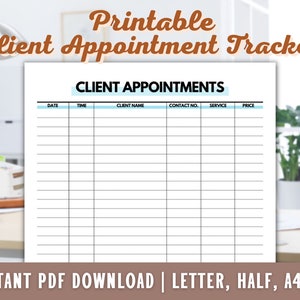 May include: Printable client appointment tracker with columns for date, time, client name, contact number, service, and price. The tracker is on a white background with black lines and a blue header.