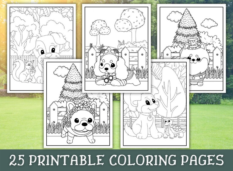 May include: Five black and white coloring pages featuring cute dogs in various settings. Each page includes a dog with a different expression and accessories. The dogs are surrounded by trees, fences, and other details.