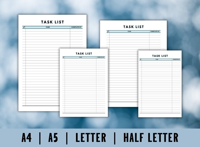 May include: Four printable task list templates in different sizes: A4, A5, Letter, and Half Letter. Each template has a header that says "Task List" with columns for "Task" and "Complete By".