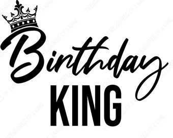 Download King Birthday Svg Etsy
