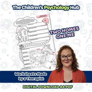 May include: A digital A4 PDF worksheet set titled Two Homes One Me from The Children's Psychology Hub. The black and white printable pages feature line art of a house, a car, and a brain character, with text prompts for children to fill out.