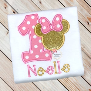 Minnie Mouse 1st Birthday Shirt, Pink & Gold Minnie Mouse First Birthday Shirt, 1st Birthday Disney Shirt, Embroidered Shirt, Age/Number 1-9