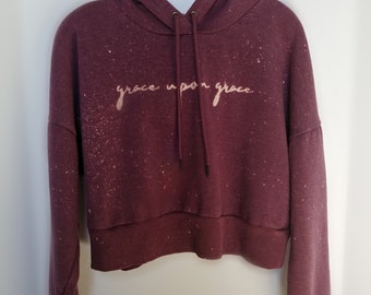 Maroon Cropped Hoodie, Bible Verse Women's Hoodie, Grace Upon Grace, Inspirational, Bleach Dyed Women's Large Sweatshirt, One of a Kind