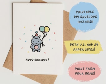 PRINTABLE Hippo Birthday - digital birthday card, greeting card, cute birthday pun, 5x7, 4x6, A6 sizes