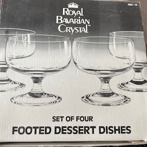 Royal Bavarian Crystal Footed Dessert Cups Dishes Set of 4 West Germany 1984 NIB RBC-12