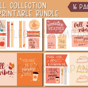 May include: A printable bundle of 16 pages with fall-themed designs. The designs feature fall leaves, pumpkins, and text such as "Happy Fall Y'all", "Fall is in the Air", "Sweater Weather", "Fall Vibes", "Count Your Blessings", "You Had Me at Pumpkin Spice", and "Peace, Love & Pumpkin Pie".